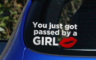 got passed by a girl car sticker vinyl funny turbo decals JDM cool