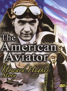 AMERICAN AVIATOR Howard Hughes Story THE OUTLAW BIOGRAP HY/Hollywood