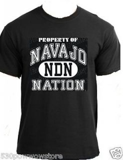 PROPERTY OF NAVAJO Indian Nation native american pow wow pride tribe t