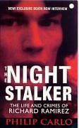 NEW The Night Stalker The Life and Crimes of Richard Ramirez by