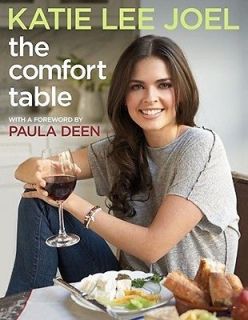 The Comfort Table By Joel, Katie Lee/ Deen, Paula (FRW)