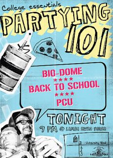 NEW   Partying 101 (Bio Dome / P.C.U. / Back to School)