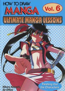 HOW TO DRAW MANGA ULTIMATE MANGA LESSONS (VOL 6 FLESHING OUT THE