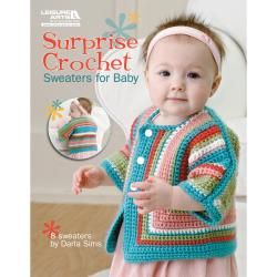 Leisure Arts surprise Crochet Sweaters For Baby