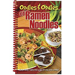 Oodles And Oodles Of Ramen Noodles Cookbook